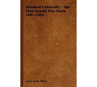 Orrin Leslie El Stanford University - The First Twenty Five Years 18 (Tascabile)