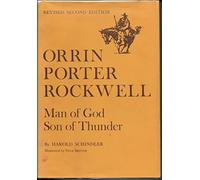 Orrin Porter Rockwell: Man of God, son of thunder (University of Utah publica...