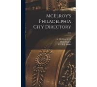 Orrin Rogers (Firm) E C & J Biddle ( McElroy's Philadelphia (Copertina rigida)