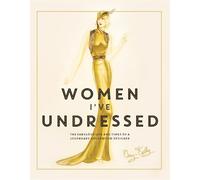 Orry-Kelly Women I've Undressed (Copertina rigida)