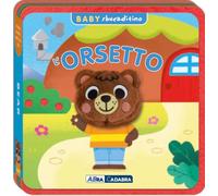 Orsetto. Baby sbucaditino in feltro. Ediz. a colori