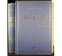 ORSI E TORI - VENT'ANNI DI FINANZA E MALAFINANZA ITALIANA VOL.I 1986-1989