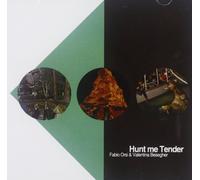 Orsi, Fabio & Besegh - Hunt Me Tender