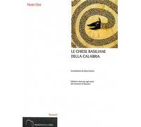 Orsi,Paolo. - Le Chiese Basiliane della Calabria.