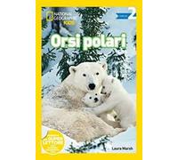 Orsi polari. Livello 2. Ediz. a colori
