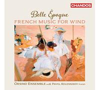 Orsino Ensemble - Belle Époque French Music For Wind