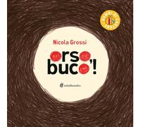 Orso, buco! Ediz. a colori