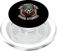 Orso divertente che dice cattive scelte fare buone storie umorismo meme PopSockets PopGrip per MagSafe
