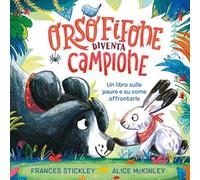 Orso fifone diventa campione. Ediz. a colori