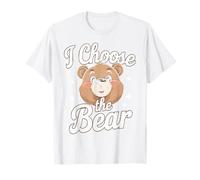 Orso I Choose The Bear Maglietta