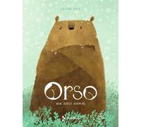 Orso non vuole dormire. Ediz. a colori