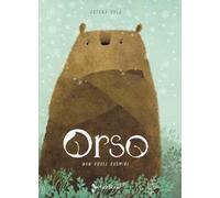 Orso non vuole dormire. Ediz. a colori