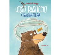 Orso Pasticcio e Balenottera