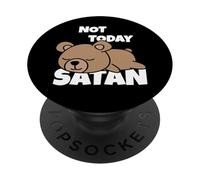 Orso Pigro Orsetto Dolce Orso Bruno Not Today Satan PopSockets PopGrip Adesivo