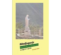Orsolya Eden Medjugorje concise & comprehensive (Tascabile)