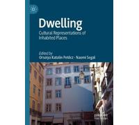 Orsolya Katalin Petőcz Dwelling (Copertina rigida)