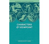 Orson Scott Card Characters & Viewpoint (Tascabile) Elements of Fiction Writing