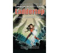 Orson Scott Card Emily Janice Card Laddertop (Tascabile)