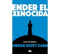 Orson Scott Card Ender el xenocida / Xenocide (Tascabile)