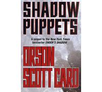 Orson Scott Card Shadow Puppets: 3 (Tascabile)