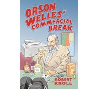 Orson Welles’ Commercial Break