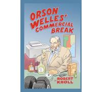 Orson Welles’ Commercial Break