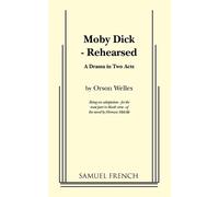 Orson Welles Moby Dick - Rehearsed (Tascabile)