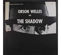 ORSON WELLES - the shadow (message from the hill / murder in wax) LP