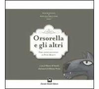 Orsorella e gli altri. Fiabe lateranesi raccontate da Pietro Moretti