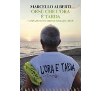 Orsù che l'ora è tarda. Incipiamo con cortese sollecitudine