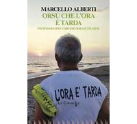 Orsù che l'ora è tarda. Incipiamo con cortese sollecitudine