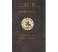 Orsus - Part Nine: The Reckoning