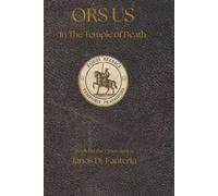 Orsus - Part One: In the Temple of Death