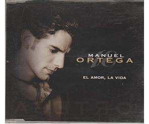 Ortega,Manuel - El Amor,la Vida [Import]