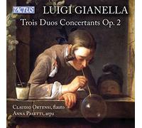 Ortensi Claudio Anna Pasetti - Gianella: Tris Duo Concertants Op. 2 - Cd