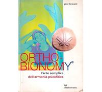 Ortho-bionomy. L'arte semplice dell'armonia psicofisica
