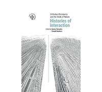 Orthodox Christianity and the Study of Nature (Copertina rigida)