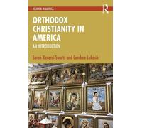 Orthodox Christianity in America: An Introduction