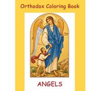 Orthodox Coloring Book - Angels: Christian Activity Book for Kids Featuring Byzantine Guardian Angels - Fun & Faith-Based Illustrations to Color
