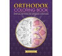 Orthodox Coloring Book: Spiritual Patterns for Orthodox Christians