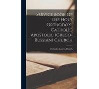 Orthodox Easter Service Book Of The Holy Orthodox-catholic Ap (Copertina rigida)