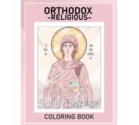 Orthodox Icon - Religious Coloring Book: Sacred Art Coloring Pages Featuring Traditional Christian Imagery, Holy Figures and Inspiring Designs for Relaxation and Reflection