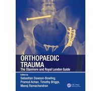 Orthopaedic Trauma: The Stanmore and Royal London Guide