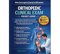 Orthopedic Clinical Exam Pocket Guide: A concise, practical companion for musculoskeletal assessment with step-by-step techniques, red flags, and case-based learning