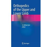 Orthopedics of the Upper and Lower Limb - [Springer Nature]
