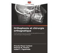 Orthophonie et chirurgie orthognatique: Profil myofonctionnel orofacial des patients soumis à une chirurgie orthognathique