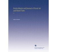 Orticoltore e Giornale di arte rurale e gusto rurale.: V.2
