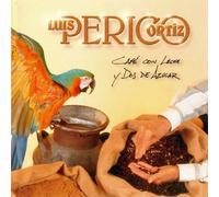 Ortiz,Luis Perico - Cafe Con Leche Y Dos de Azucar
