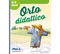 Orto didattico. Manuale di orticoltura per grandi e per bambini. Con CD-Au...