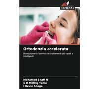Ortodonzia accelerata: Rivoluzionare il sorriso con trattamenti più rapidi e intelligenti